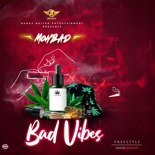 Mohbad - Bad Vibes